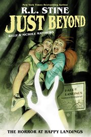Just beyond : The horror at Happy Landings cover image