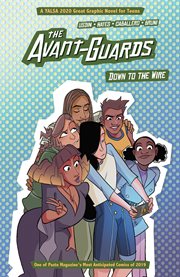 The Avant-Guards. 3, Down to the wire