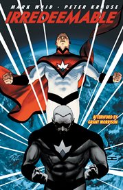 Irredeemable. Volume 1, issue 1-4 cover image
