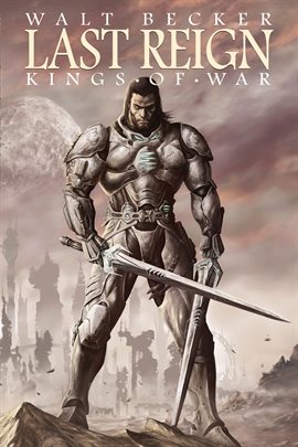 Cover image for Last Reign: Kings of War