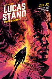 Lucas Stand : inner demons. Issue 1 cover image