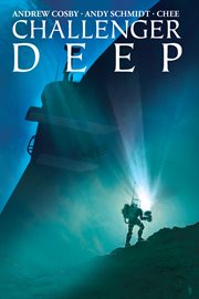 CHALLENGER DEEP. Issue 1-5 cover image