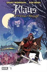 Klaus & The Crisis in Xmasville. Issue 1 cover image