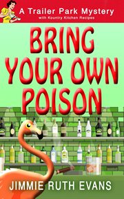Bring your own poison cover image