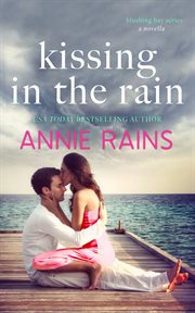 Kissing in the rain. Book #2.5 cover image