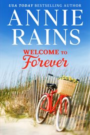 Welcome to forever : a hero's welcome novel cover image