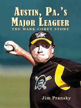 Cover image for Austin, Pa.'s Major Leaguer