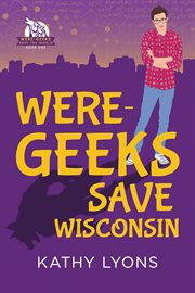 Were-geeks save wisconsin cover image
