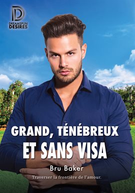 Cover image for Grand, ténébreux et sans visa