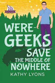 Were-geeks save the middle of nowhere cover image