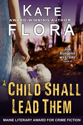 Cover image for A Child Shall Lead Them (A Joe Burgess Mystery, Book 6)