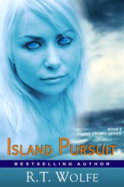 Island pursuit. Romantic Suspense cover image