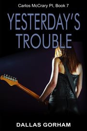 Yesterday's trouble cover image