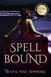 Spellbound : Enchanted Love cover image