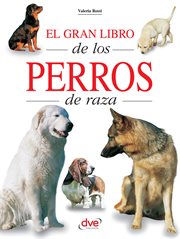El gran libro de los perros de raza cover image