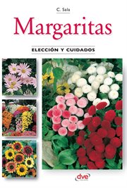 Margaritas - elección y cuidados : Elección y cuidados cover image
