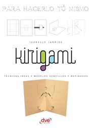 Kirigami - para hacerlo tú mismo : Para hacerlo tú mismo cover image