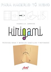 Kirigami - para hacerlo tú mismo : Para hacerlo tú mismo cover image