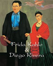 Frida Kahlo & Diego Rivera cover image