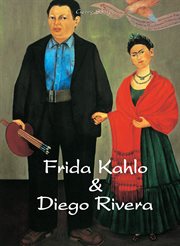 Frida Kahlo & Diego Rivera cover image