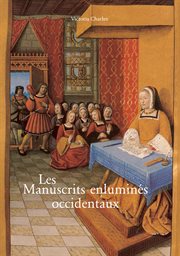 Les Manuscrits enluminés occidentaux cover image