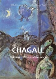 MARC CHAGALL - VITEBSK -PARIS -NEW YORK cover image