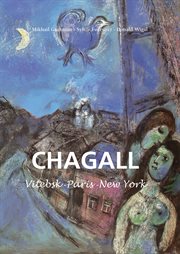 Marc Chagall : Vitebsk -París - New York cover image