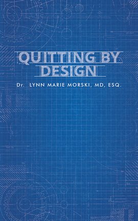 Cover image for Quitting By Design