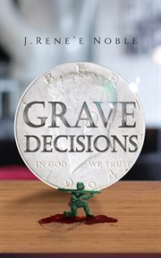 Grave decisions cover image