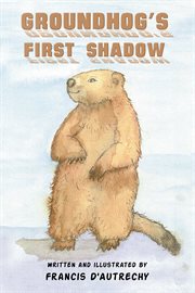 Groundhog's first shadow cover image