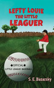 Lefty louie the little leaguer cover image