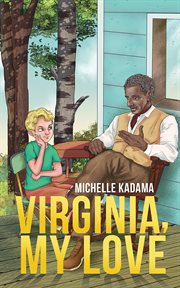 Virginia, my love cover image