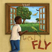 Let me fly cover image