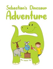 Sebastian's dinosaur adventure cover image