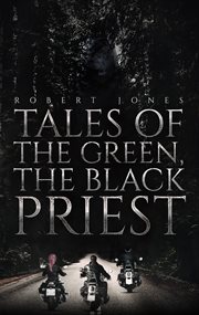 Tales of the green, the black priest cover image