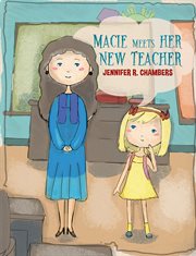 Macie meets her new teacher cover image