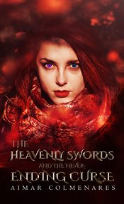 The heavenly swords and the never-ending curse cover image