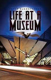 Life at a museum cover image