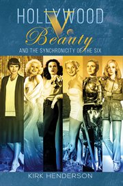 Hollywood v. beauty and the synchronicity of the six cover image