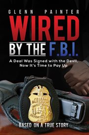 Wired by the F.B.I cover image