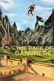 The rage of Ganumede cover image