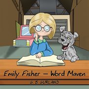 Emily Fisher - word maven cover image