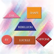 The shape rebellion cover image