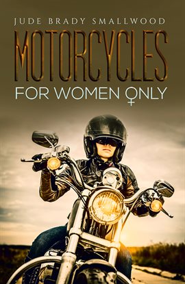 Cover image for Motorcycles for Women Only