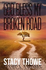 God bless my broken road cover image