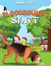 A bloodhound's sniff cover image