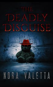 The deadly disguise cover image