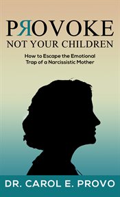 Provoke not your children cover image