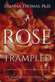 A rose trampled cover image