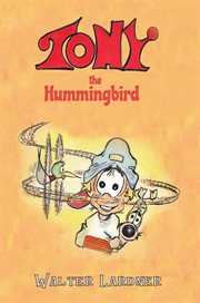 Tony the hummingbird cover image
